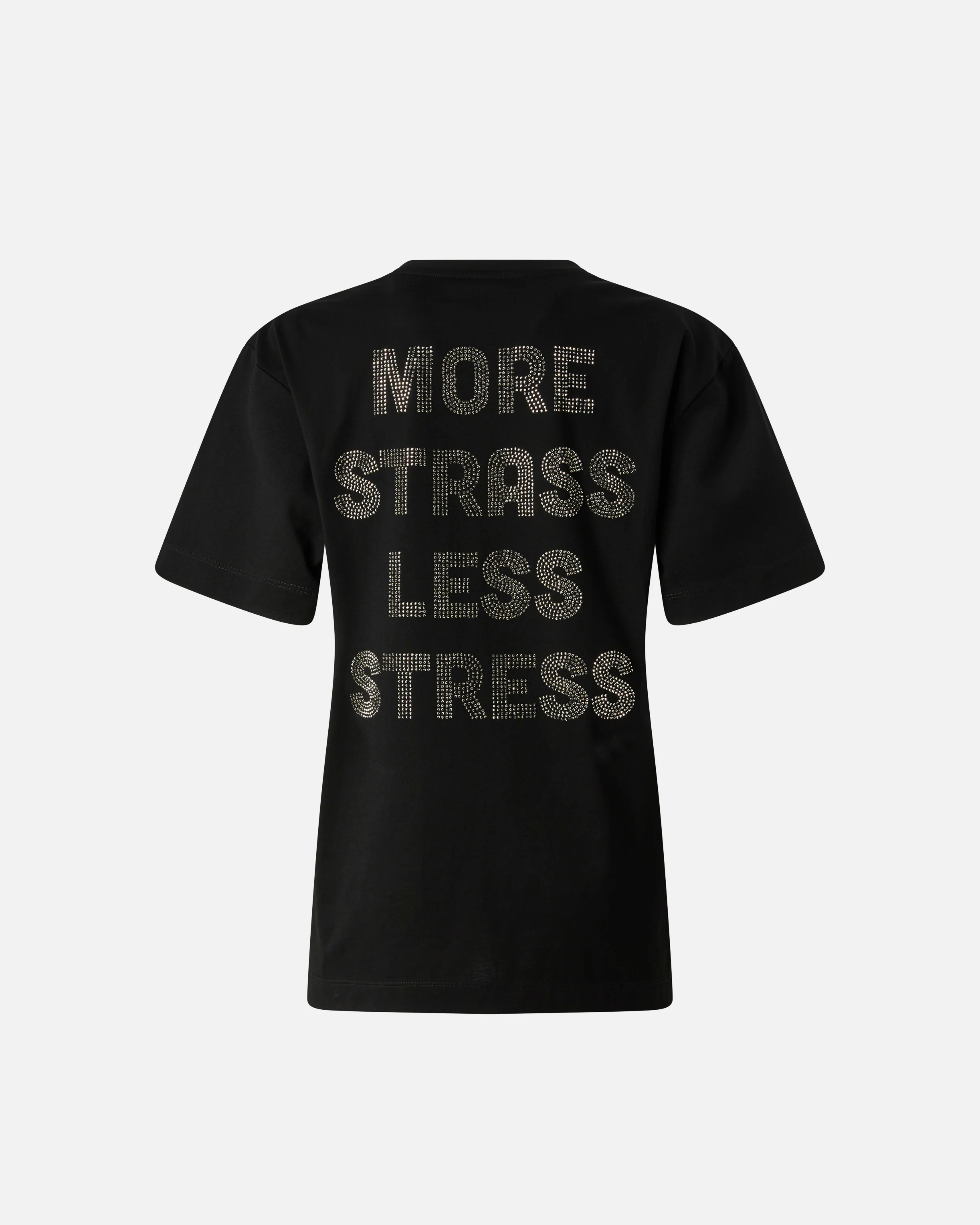 More Strass Less Stress T-shirt - Image 6